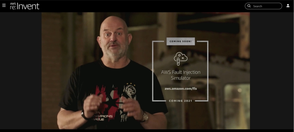 Werner Vogels presenta AWS Fault Injection Simulator al reInvent 2020